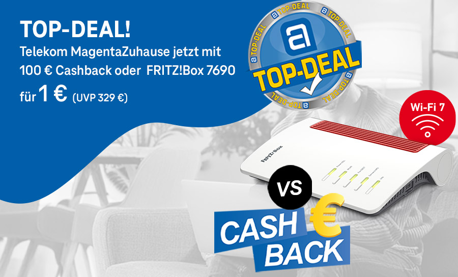 Telekom MagentaZuhause plus 100 € Cashback oder FRITZ!Box 7690 für 1 €